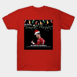 All I want for christmas is Siuu T-Shirt